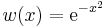 w(x) = \mathrm{e}^{-x^2}\,\!