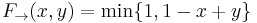 F_\rightarrow(x,y) = \min\{1, 1 - x %2B y \}