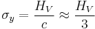 {\sigma_y} = \frac{H_V}{c} \approx \frac{H_V}{3}