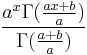 \frac{a^x\Gamma(\frac{ax%2Bb}{a})}{\Gamma(\frac{a%2Bb}{a})}\,