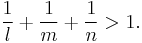 \frac{1}{l}%2B\frac{1}{m}%2B\frac{1}{n}>1.