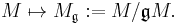  M \mapsto M_{\mathfrak{g}}�:= M / \mathfrak{g} M.