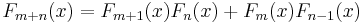 F_{m%2Bn}(x)=F_{m%2B1}(x)F_n(x)%2BF_m(x)F_{n-1}(x)\,