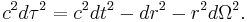 
c^{2} d\tau^{2} = c^{2} dt^{2} - dr^{2} - r^{2} d\Omega^{2}.\,
