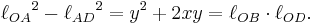 {\ell_{OA}}^2-{\ell_{AD}}^2=y^2%2B2xy=\ell_{OB}\cdot \ell_{OD}. 