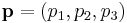 \mathbf{p}=(p_1,p_2,p_3)