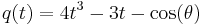 q(t) = 4t^{3}-3t-\cos(\theta)