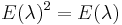 E(\lambda)^2=E(\lambda)