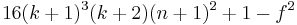  16(k %2B 1)^3(k %2B 2)(n %2B 1)^2 %2B 1 - f^2 