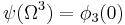 \psi(\Omega^3) = \phi_3(0)