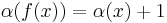 \alpha(f(x))=\alpha(x)%2B1\!