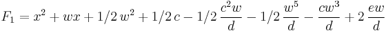 F_1 = {x}^{2}%2Bwx%2B1/2\,{w}^{2}%2B1/2\,c-1/2\,{\frac {{c}^{2}w}{d}}-1/2\,{\frac {{w}^{5}}{d}}-{\frac {c{w}^{3}}{d}}%2B2\,{\frac {ew}{d}}
