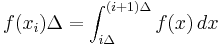 f(x_i) \Delta = \int_{i\Delta}^{(i%2B1)\Delta} f(x)\, dx