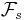 \mathcal{F}_s