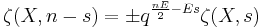 \zeta(X,n-s)=\plusmn q^{\frac{nE}{2}-Es}\zeta(X,s)