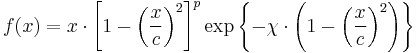 f(x)=x\cdot\left[1-\left(\frac{x}{c}\right)^2\right]^p\exp\left\{-\chi\cdot\left(1-\left(\frac{x}{c}\right)^2\right)\right\}