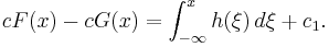 cF(x)-cG(x)=\int_{-\infty}^x h(\xi) \, d\xi %2B c_1.\,