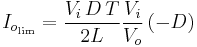 I_{o_{\text{lim}}}=\frac{V_i\, D\, T}{2L}\frac{V_i}{V_o}\left(-D\right)