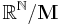 \Bbb{R}^{\Bbb{N}}/{\mathbf M}