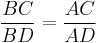 
\frac{BC}{BD} = \frac{AC}{AD}
