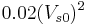 0.02(V_{s0})^2