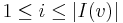 1 \le i \le \left|I(v)\right|