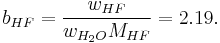 b_{HF}=\frac{w_{HF}}{w_{H_2O}M_{HF}}=2.19.