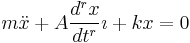 
m \ddot{x} %2B A \frac{d^r x}{dt^r} \imath %2B k x = 0
