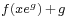 \scriptstyle f(x e^g) \,%2B\, g