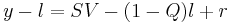  y - l = SV - (1 - Q)l %2B r 