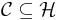 \mathcal{C} \subseteq \mathcal{H}