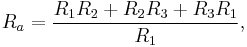 R_a = \frac{R_1R_2 %2B R_2R_3 %2B R_3R_1}{R_1},