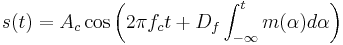 s(t) = A_c \cos\left(2 \pi f_c t %2B D_f \int_{-\infty}^{t} m(\alpha) d \alpha\right)\,