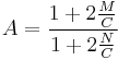 A = \frac{1 %2B 2 \frac{M}{C}}{1 %2B 2 \frac{N}{C}}