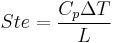 Ste = \frac{C_p\Delta T}{L} 