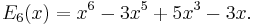 E_6(x)=x^6-3x^5%2B5x^3-3x.\,