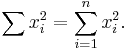 \sum x_i^2 = \sum_{i=1}^n x_i^2.