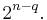 2^{n-q}.