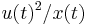 u(t)^2/x(t)