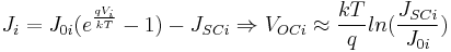 J_i = J_{0i} (e^{\frac{qV_i}{kT}}-1)-J_{SCi} \Rightarrow V_{OCi} \approx \frac{kT}{q} ln(\frac{J_{SCi}}{J_{0i}})