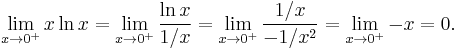 \lim_{x\to 0^%2B} x \ln x =\lim_{x\to 0^%2B}{\frac{\ln x}{1/x}}
=\lim_{x\to 0^%2B}{\frac{1/x}{-1/x^2}}
=\lim_{x\to 0^%2B} -x = 0.