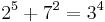 2^5%2B7^2=3^4\;