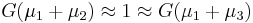 G (\mu_1%2B\mu_2) \approx 1 \approx G (\mu_1%2B\mu_3)