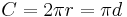 C = 2\pi r = \pi d\,