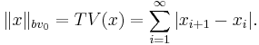 \|x\|_{bv_0} = TV(x) = \sum_{i=1}^\infty |x_{i%2B1}-x_i|.