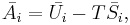 \bar{A_i}=\bar{U_i}-T\bar{S_i},