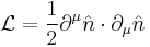 \mathcal L= \frac{1}{2}\partial^\mu \hat n \cdot\partial_\mu \hat n 