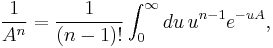 \frac{1}{A^n}=\frac{1}{(n-1)!}\int^\infty_0 du \, u^{n-1}e^{-uA},