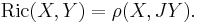 \operatorname{Ric}(X,Y) = \rho(X,JY).