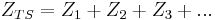 Z_{TS} = Z_1 %2B Z_2 %2B Z_3 %2B ... \,